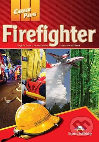 Career Paths - Firefighters - Student's Book - Jenny Dooley, Matthew Williams, Virginia Evans - obrázek 1
