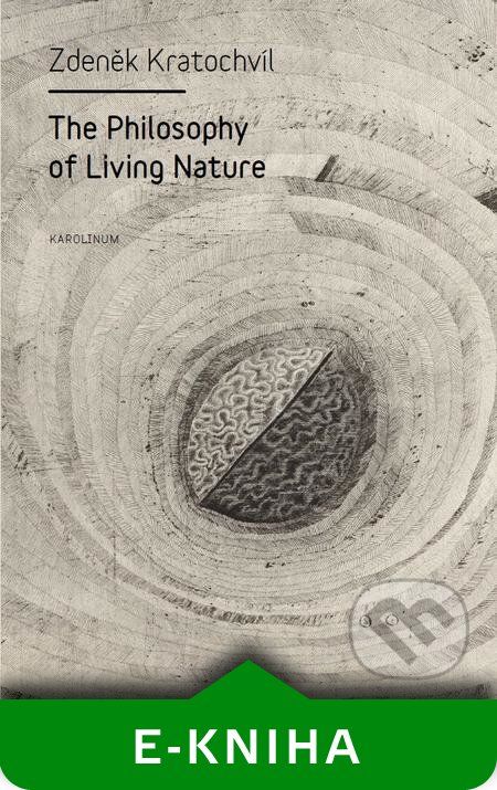 The Philosophy of Living Nature - Zdeněk Kratochvíl - obrázek 1