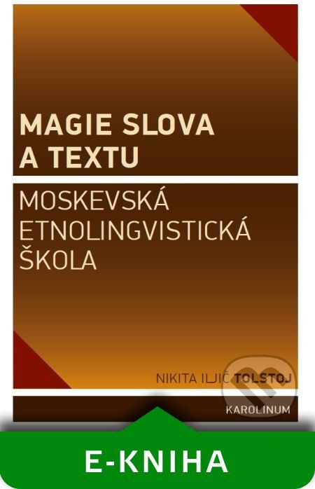 Magie slova a textu - Nikita Iljič Tolstoj, Jana Bauerová - obrázek 1