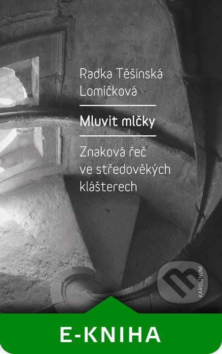 Mluvit mlčky - Radka Těšínská Lomičková - obrázek 1