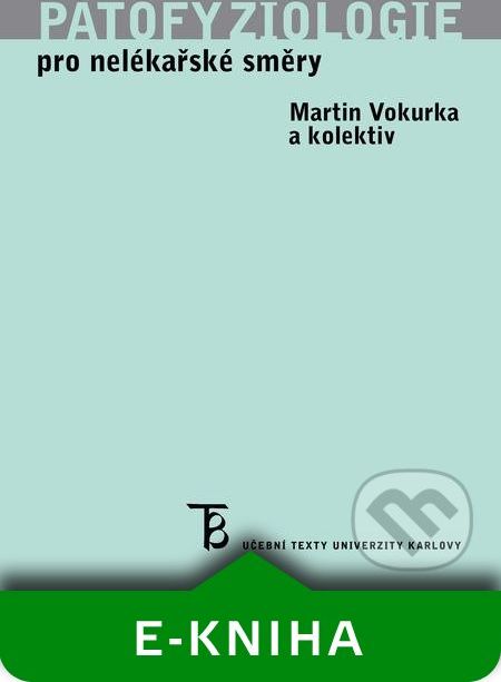 Patofyziologie pro nelékařské směry - Martin Vokurka a kolektiv - obrázek 1