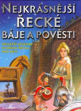 Nejkrásnější řecké báje a pověsti - G.P. Sevilla - obrázek 1