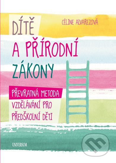 Alvarezová Céline: Dítě a přírodní zákony - obrázek 2