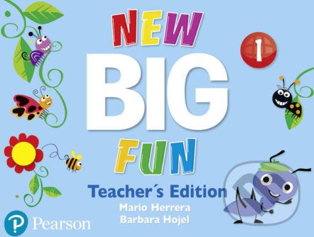 New Big Fun 1 - Teacher´s Book - Barbara Hojel, Mario Herrera - obrázek 1