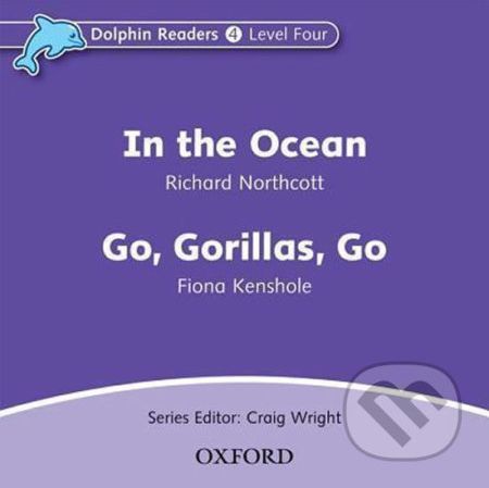 Dolphin Readers 4: In the Ocean / Go Gorillas, Go Audio CD - Richard Northcott - obrázek 1