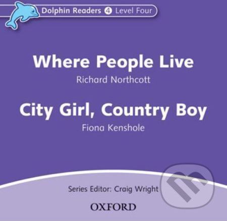 Dolphin Readers 4: Where People Live / City Girl, Country Boy Audio CD - Richard Northcott - obrázek 1