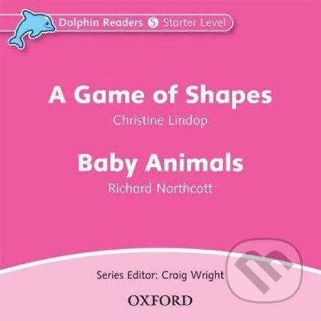 Dolphin Readers Starter: A Game of Shapes / Baby Animals Audio CD - Christine Lindop - obrázek 1