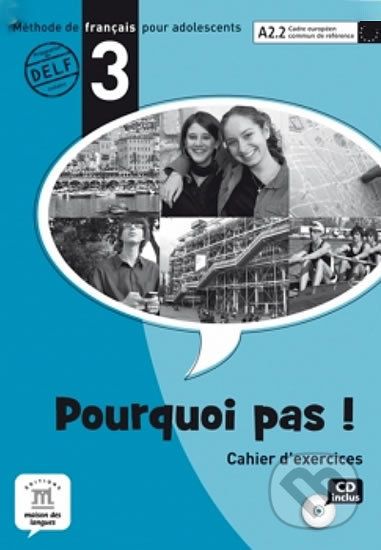 Pourquoi Pas 3 – Cahier dexercices + CD - Michele Bosquet, Yolanda Rennes - obrázek 1