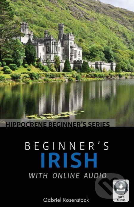 Beginner's Irish with Online Audio - Gabriel Rosenstock - obrázek 1