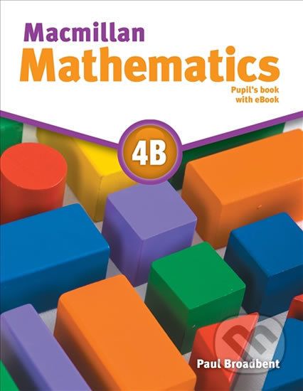 Macmillan Mathematics 4B - Paul Broadbent - obrázek 1