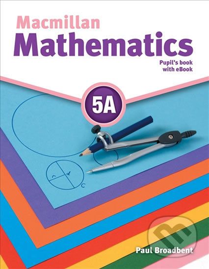 Macmillan Mathematics 5A - Paul Broadbent - obrázek 1