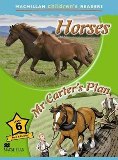 Macmillan Children´s Readers 6: Horses / Mr Carter´s Plan - Kerry Powell - obrázek 1