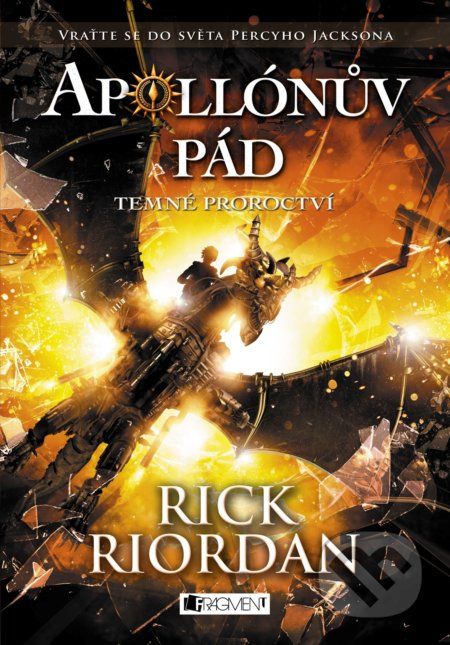 Apollónův pád: Temné proroctví - Rick Riordan - obrázek 1