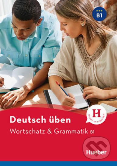 Deutsch üben NEU: Wortschatz & Grammatik B1 - Max Hueber Verlag - obrázek 1