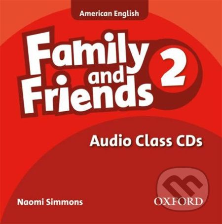 Family and Friends American English 2: Class Audio CDs /2/ - Naomi Simmons - obrázek 1