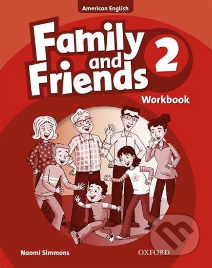 Family and Friends American English 2: Workbook - Naomi Simmons - obrázek 1