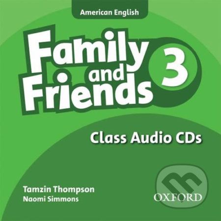 Family and Friends American English 3: Class Audio CDs /2/ - Tamzin Thompson - obrázek 1