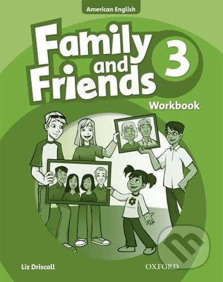 Family and Friends American English 3: Workbook - Liz Driscoll - obrázek 1