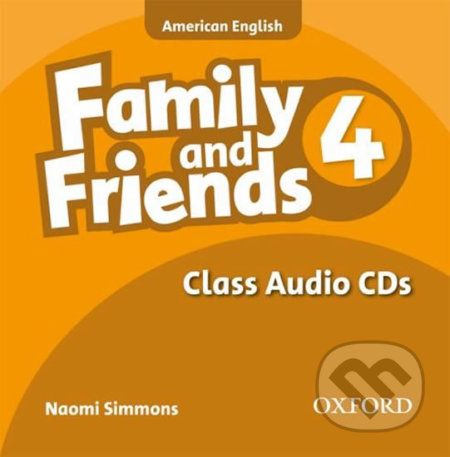 Family and Friends American English 4: Class Audio CDs /2/ - Naomi Simmons - obrázek 1