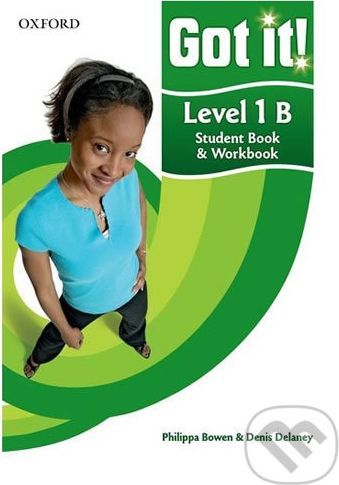 Got It! 1: Student Book B and Workbook with CD-ROM - Philippa Bowen - obrázek 1