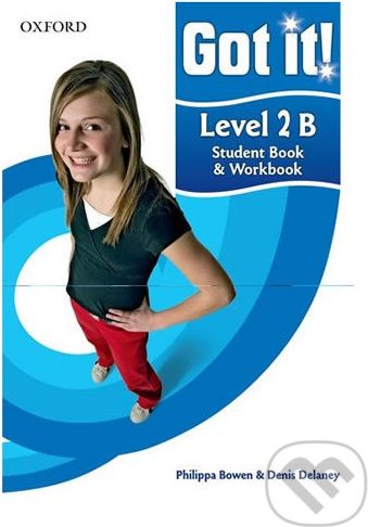 Got It! 2: Student Book B and Workbook with CD-ROM - Philippa Bowen - obrázek 1