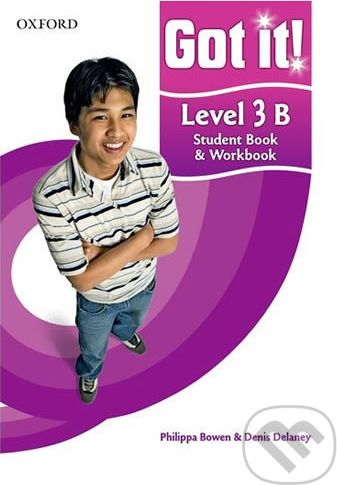 Got It! 3: Student Book B and Workbook with CD-ROM - Philippa Bowen - obrázek 1