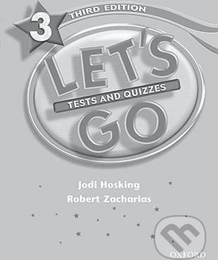 Let´s Go 3: Tests and Quizzes (3rd) - Barbara Hoskins - obrázek 1