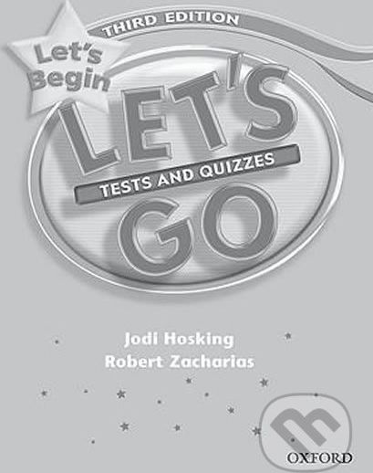 Let´s Go Let´s Begin: Tests and Quizzes (3rd) - Jodi Hosking - obrázek 1
