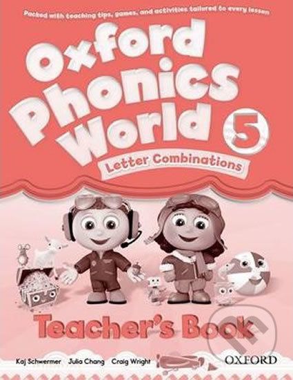 Oxford Phonics World 5: Teacher´s Book - Kaj Schwermer - obrázek 1