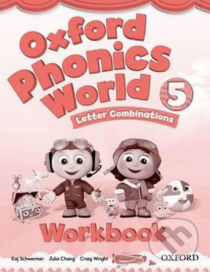 Oxford Phonics World 5: Workbook - Kaj Schwermer - obrázek 1