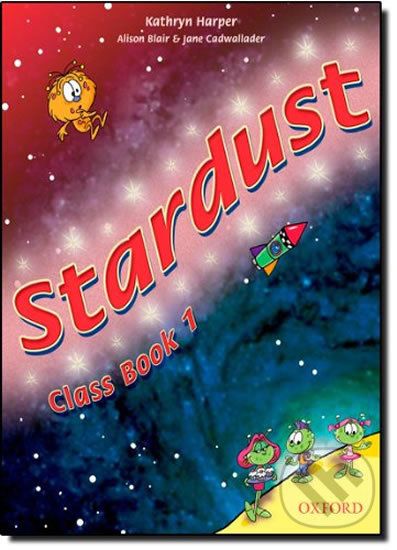Stardust 1: Class Book - Jane Cadwallader, Alison Blair - obrázek 1
