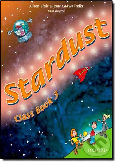 Stardust 3: Class Book - Jane Cadwallader, Alison Blair - obrázek 1