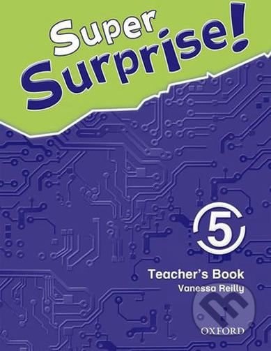Super Surprise 5: Teacher´s Book - Vanessa Reilly - obrázek 1
