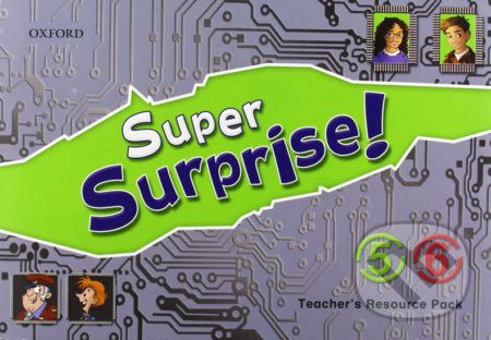 Super Surprise 5-6: Teacher´s Resource Pack - Vanessa Reilly - obrázek 1