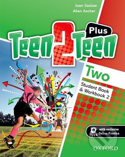 Teen2Teen 2: Plus Pack Student´s Book & Workbook with Online Practice - Allen Ascher, Joan Saslow - obrázek 1