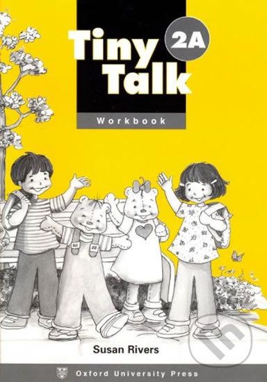 Tiny Talk 2: Workbook A - Susan Rivers - obrázek 1