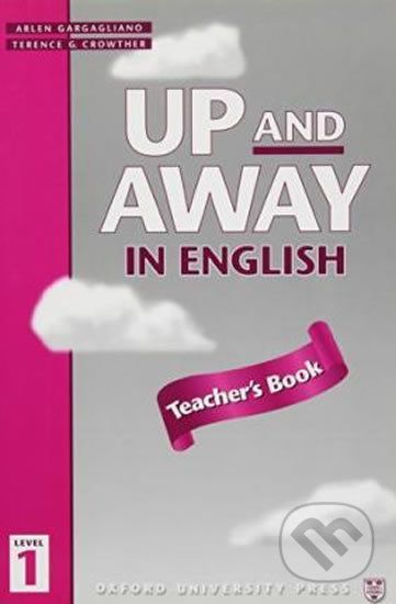 Up and Away in English 1: Teacher´s Book - Terence G. Crowther - obrázek 1