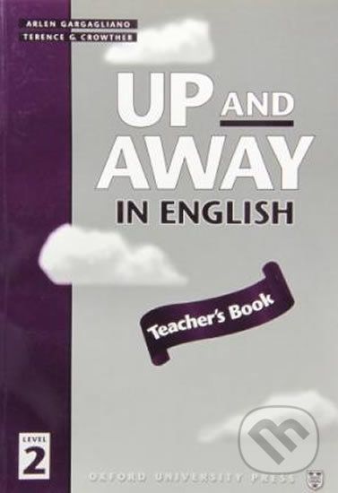 Up and Away in English 2: Teacher´s Book - Terence G. Crowther - obrázek 1