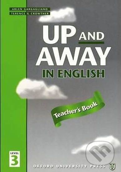 Up and Away in English 3: Teacher´s Book - Terence G. Crowther - obrázek 1