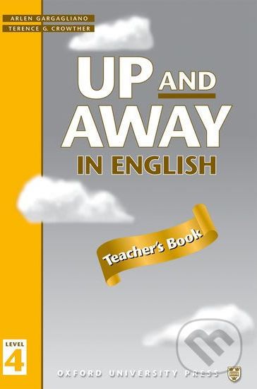 Up and Away in English 4: Teacher´s Book - Terence G. Crowther - obrázek 1
