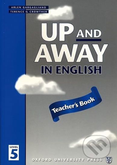 Up and Away in English 5: Teacher´s Book - Terence G. Crowther - obrázek 1