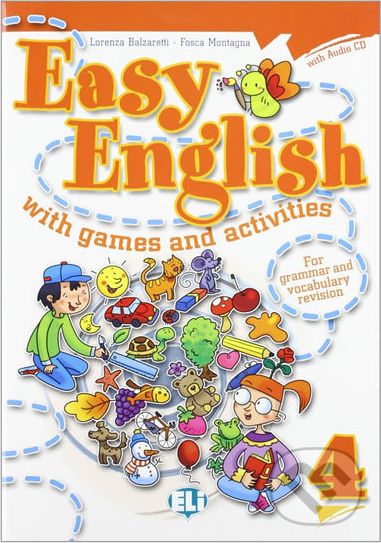 Easy English with Games and Activities 4 with Audio CD - Lorenza Balzaretti - obrázek 1