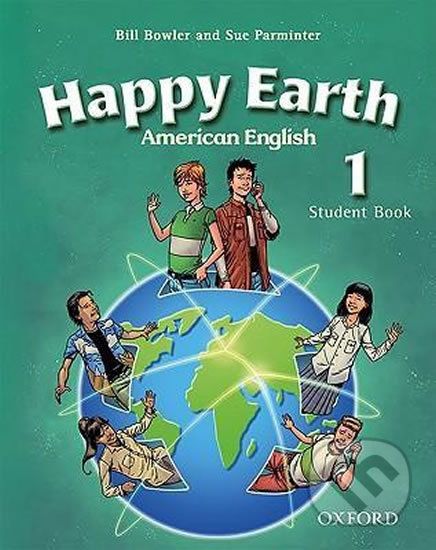 American Happy Earth 1: Student Book - Bill Bowler - obrázek 1