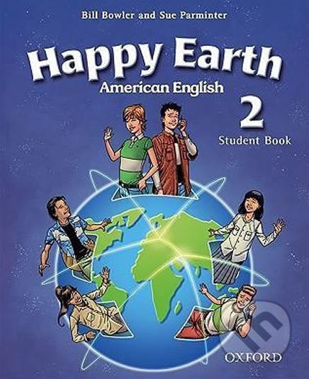 American Happy Earth 2: Student Book - Bill Bowler - obrázek 1