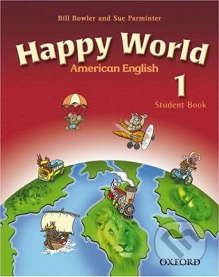 American Happy World 1: Student Book - Bill Bowler - obrázek 1