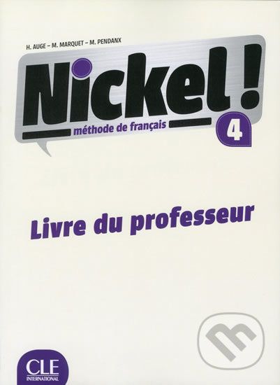 Nickel! 4: Guide pédagogique - Helene Auge - obrázek 1