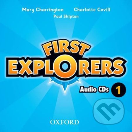 First Explorers 1: Class Audio CDs /2/ - Charlotte Covill - obrázek 1