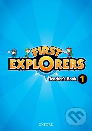 First Explorers 1: Teacher´s Book - Charlotte Covill - obrázek 1