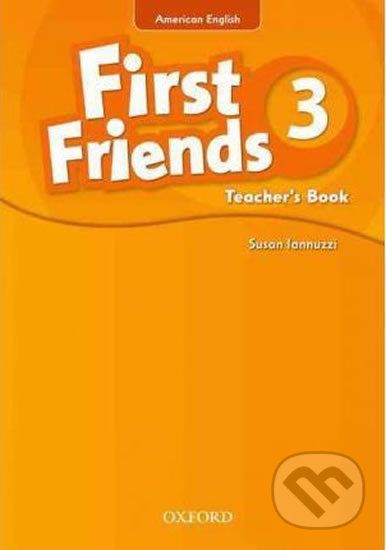 First Friends American Edition 3: Teacher´s Book - Susan Iannuzzi - obrázek 1