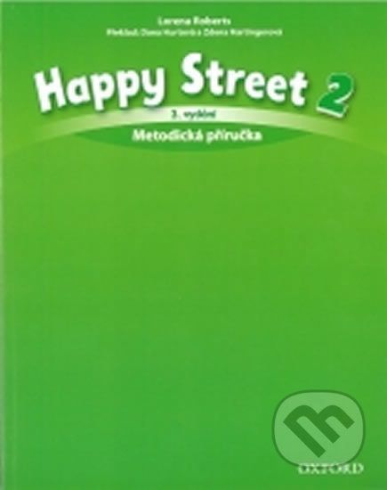 Happy Street 2: Metodická Příručka (3rd) - Lorena Roberts - obrázek 1